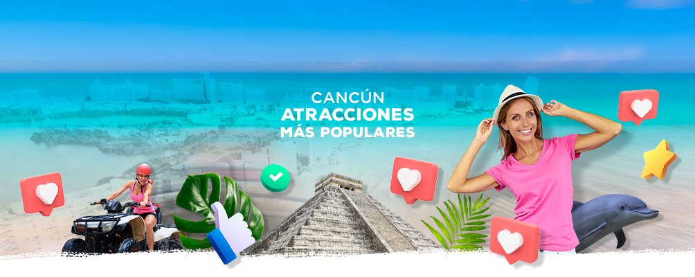 Atracciones más populares de Cancun y Riviera Maya